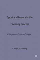 9780333512258-0333512251-Sport and Leisure in the Civilizing Process: Critique and Counter-Critique