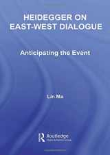 9780415957199-0415957192-Heidegger on East-West Dialogue: Anticipating the Event (Studies in Philosophy)