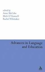 9780826489609-0826489605-Advances in Language and Education (Continuum Studies in Linguistics S)
