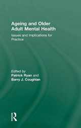 9780415582896-041558289X-Ageing and Older Adult Mental Health: Issues and Implications for Practice