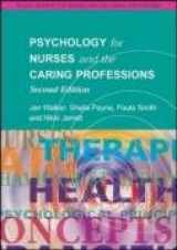 9780335214624-0335214622-Psychology for Nurses and the Caring Professions