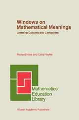 9780792340737-0792340736-Windows on Mathematical Meanings: Learning Cultures and Computers (Mathematics Education Library, 17)