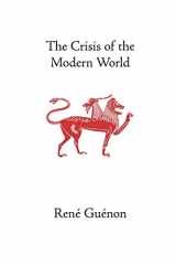 9780900588242-0900588241-The Crisis of the Modern World (Collected Works of Rene Guenon)
