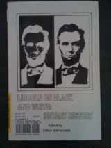 9781575241524-1575241528-Lincoln on Black and White: A Documentary History