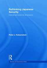 9780415773942-0415773946-Rethinking Japanese Security: Internal and External Dimensions (Security and Governance)