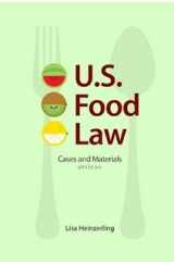 9781312402089-1312402083-U.S. Food Law Cases and Materials