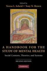 9780521491945-0521491940-A Handbook for the Study of Mental Health: Social Contexts, Theories, and Systems