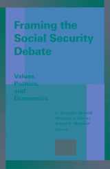 9780815701538-0815701535-Framing the Social Security Debate: Values, Politics, and Economics (Conference of the National Academy of Social Insurance)