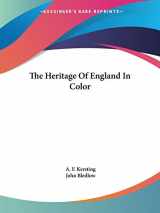 9780548386323-0548386323-The Heritage Of England In Color