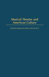 9780275980573-027598057X-Musical Theater and American Culture