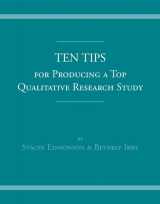 9780205524334-0205524338-Ten Tips for Producing a Top Qualitative Research Study