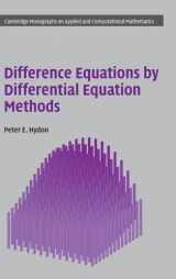 9780521878524-0521878527-Difference Equations by Differential Equation Methods (Cambridge Monographs on Applied and Computational Mathematics, Series Number 27)
