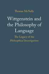9781316647936-1316647935-Wittgenstein and the Philosophy of Language