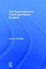 9780415747585-0415747589-The Supernatural in Tudor and Stuart England
