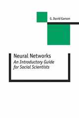 9780761957317-0761957316-Neural Networks: An Introductory Guide for Social Scientists (New Technologies for Social Research series)