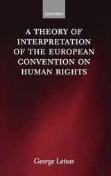 9780199203437-0199203431-A Theory of Interpretation of the European Convention on Human Rights