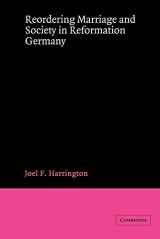 9780521894180-0521894182-Reordering Marriage and Society in Reformation Germany