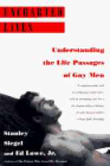 9780452274488-0452274486-Uncharted Lives: Understanding the Life Passages of Gay Men