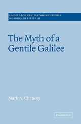 9780521609487-0521609488-The Myth of a Gentile Galilee (Society for New Testament Studies Monograph Series, Series Number 118)