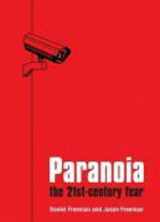 9780199237500-0199237506-Paranoia: The 21st Century Fear