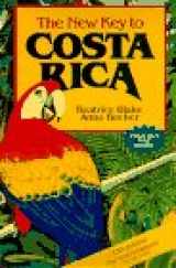 9781569750711-1569750718-The New Key to Costa Rica (13th ed)