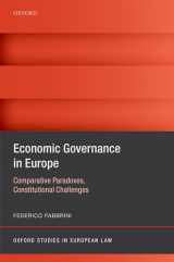 9780198749134-0198749139-Economic Governance in Europe: Comparative Paradoxes, Constitutional Challenges (Oxford Studies in European Law)