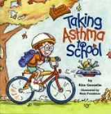 9781891383014-1891383019-Taking Asthma to School (Special Kids in School Series) (Special Kids in Schools Series)