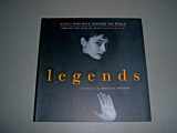 9781577311836-1577311833-Legends: Women Who Have Changed the World Through the Eyes of Great Women Writers