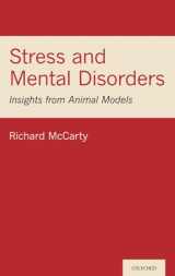 9780190697266-0190697261-Stress and Mental Disorders: Insights from Animal Models