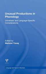 9781848726703-1848726708-Unusual Productions in Phonology: Universals and Language-Specific Considerations (Language and Speech Disorders)