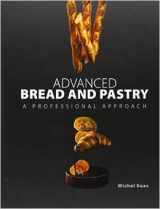 9781435447745-1435447743-Advanced Bread and Pastry A Professional Approach