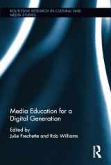 9781138927667-113892766X-Media Education for a Digital Generation (Routledge Research in Cultural and Media Studies)