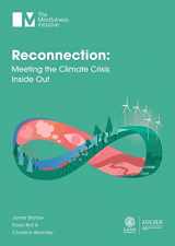9781913353063-1913353060-Reconnection: Meeting the Climate Crisis Inside Out
