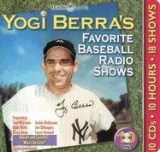 9781570196805-157019680X-Yogi Berra's Favorite Baseball Radio Shows [With Booklet] (Legends of Radio)