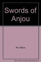 9780913298664-0913298662-Swords of Anjou
