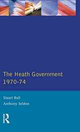 9781138835740-1138835749-The Heath Government 1970-74: A Reappraisal