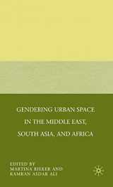 9781403975232-140397523X-Gendering Urban Space in the Middle East, South Asia, and Africa