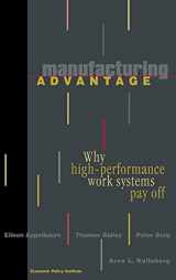 9780801437656-0801437652-Manufacturing Advantage: Why High Performance Work Systems Pay Off