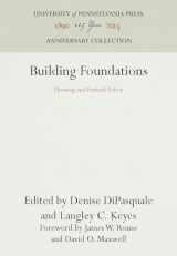 9780812282238-081228223X-Building Foundations: Housing and Federal Policy (Anniversary Collection)