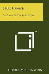9781258115159-1258115158-Pearl Harbor: The Story Of The Secret War
