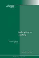 9780787994037-0787994030-Authenticity in Teaching: New Directions for Adult and Continuing Education, Number 111