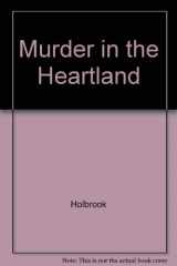 9781566193863-1566193869-Murder in the Heartland