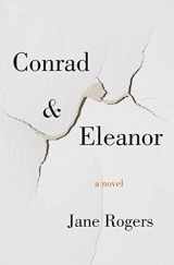 9780062423276-0062423274-Conrad & Eleanor: A Novel