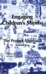 9781567505016-1567505015-Engaging Children's Minds: The Project Approach