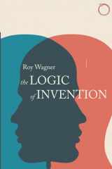 9780999157053-0999157051-The Logic of Invention