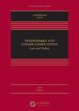 9781543847451-1543847455-Trademarks and Unfair Competition: Law and Policy (Aspen Casebook Series)