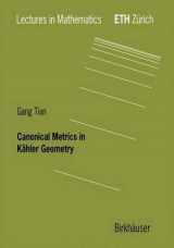 9780817661946-0817661948-Canonical Metrics in Kahler Geometry (Lectures in Mathematics Eth Zurich)