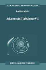 9780792351153-0792351150-Advances in Turbulence VII (Fluid Mechanics and Its Applications)