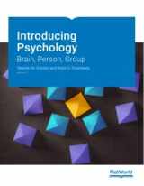 9781453335871-1453335870-Introducing Psychology: Brain, Person, Group v5.1