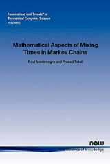 9781933019291-1933019298-Mathematical Aspects of Mixing Times in Markov Chains (Foundations and Trends(r) in Theoretical Computer Science)